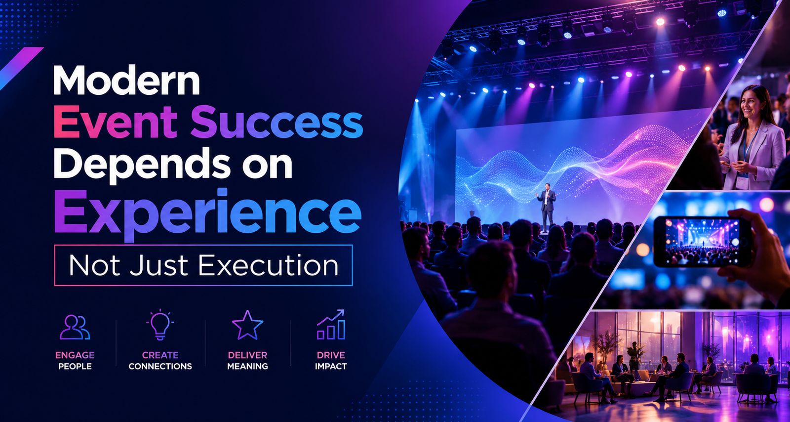 Modern Event Success Depends on Experience Not Just Execution